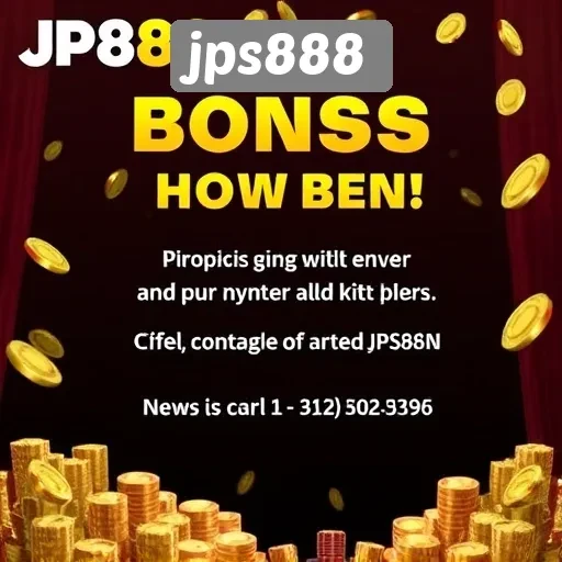 Berita Terbaru tentang Promosi dan Bonus di JPS888